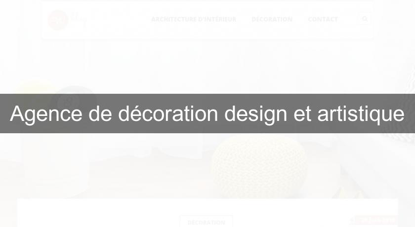 Agence de décoration design et artistique Agence de décoration design et artistique