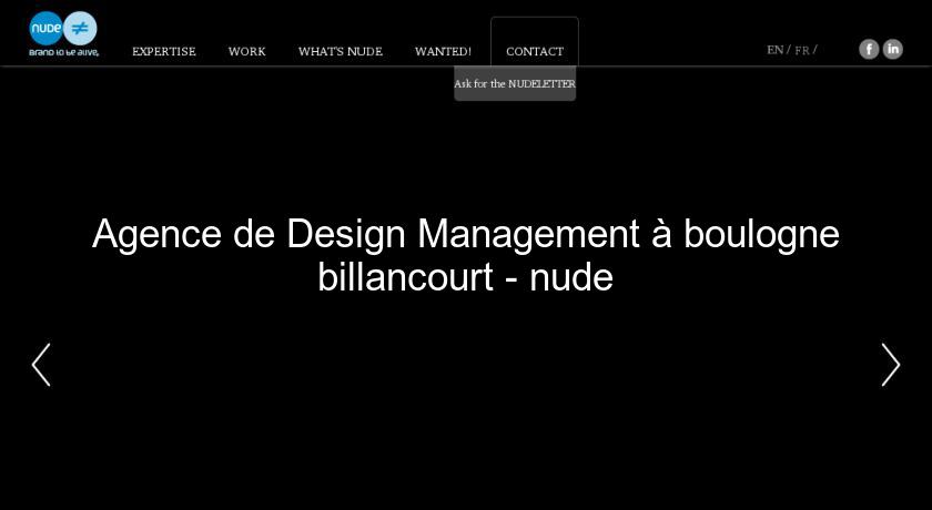 Agence de Design Management à boulogne billancourt - nude