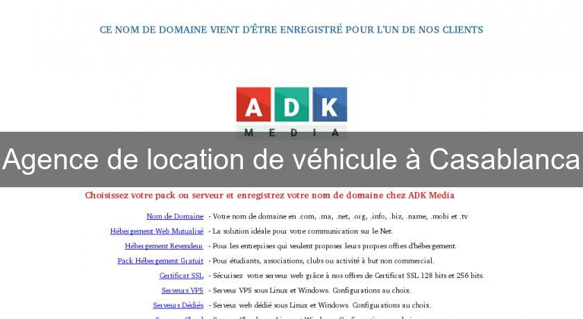 Agence de location de véhicule à Casablanca Agence de location de véhicule à Casablanca