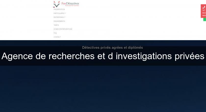 Agence de recherches et d'investigations privées Agence de recherches et d'investigations privées
