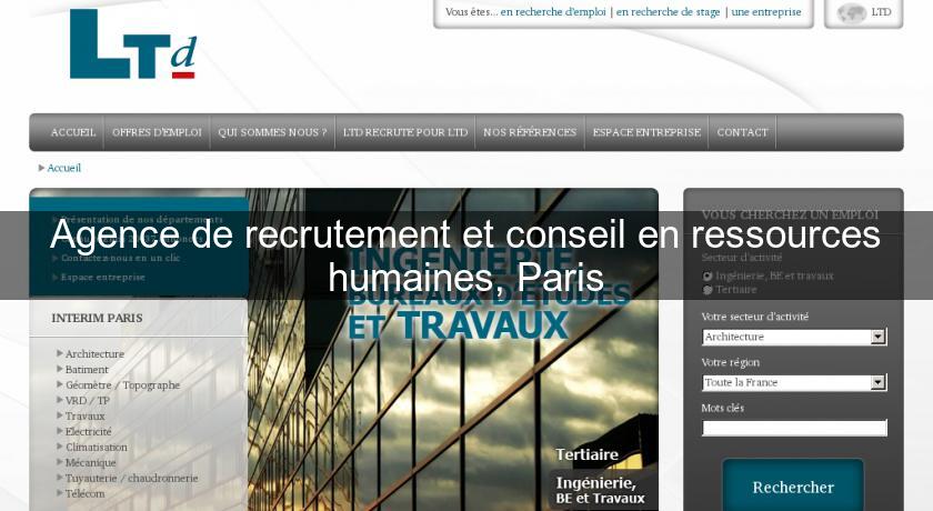 Agence de recrutement et conseil en ressources humaines, Paris Agence de recrutement et conseil en ressources humaines, Paris