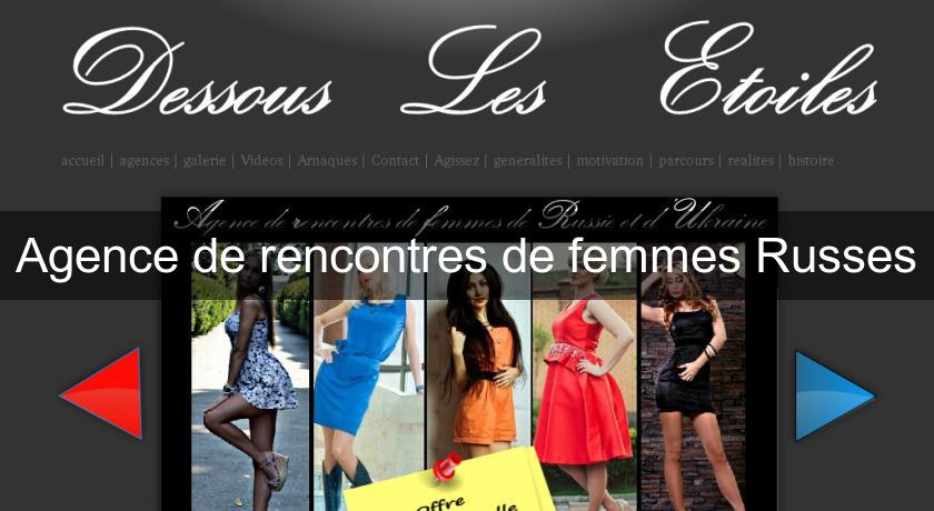 Agence de rencontres de femmes Russes Agence de rencontres de femmes Russes