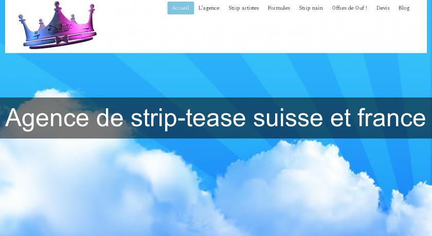 Agence de strip-tease suisse et france