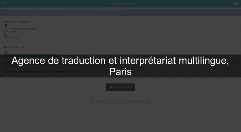 Agence de traduction et interprétariat multilingue, Paris Agence de traduction et interprétariat multilingue, Paris