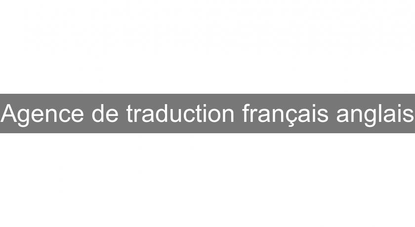 Agence de traduction français anglais