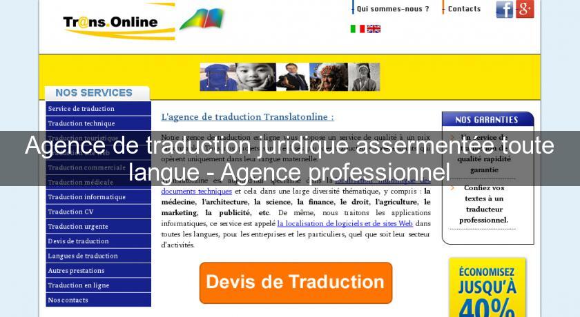 Agence de traduction juridique assermentée toute langue - Agence professionnel Agence de traduction juridique assermentée toute langue - Agence professionnel
