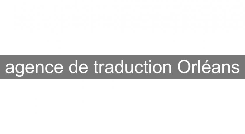 agence de traduction Orléans