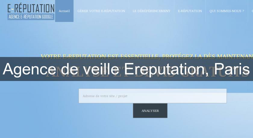 Agence de veille Ereputation, Paris Agence de veille Ereputation, Paris