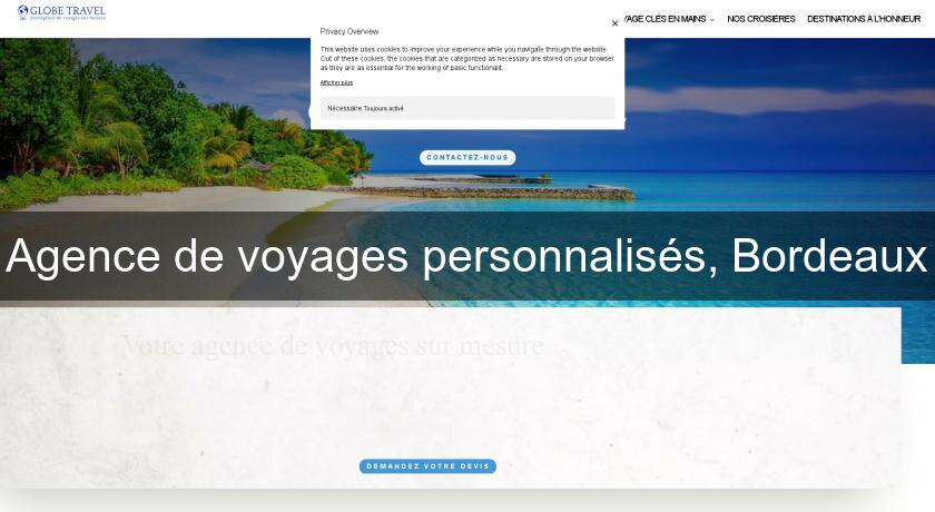 Agence de voyages personnalisés, Bordeaux