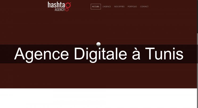 Agence Digitale à Tunis