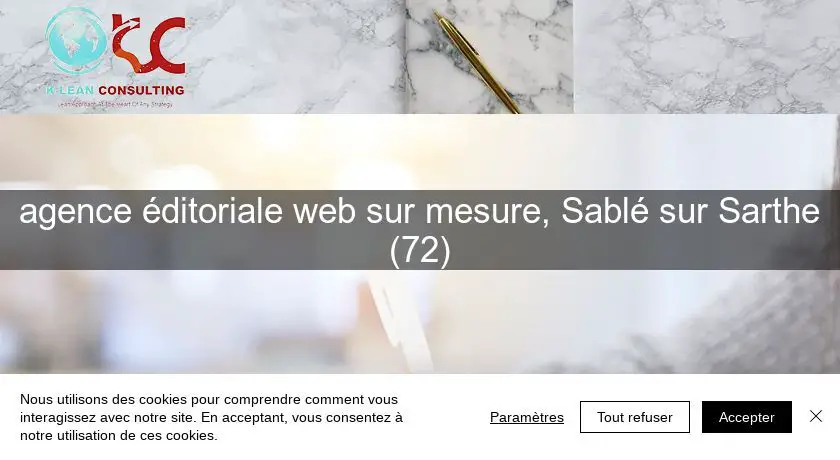 agence éditoriale web sur mesure, Sablé sur Sarthe (72)
