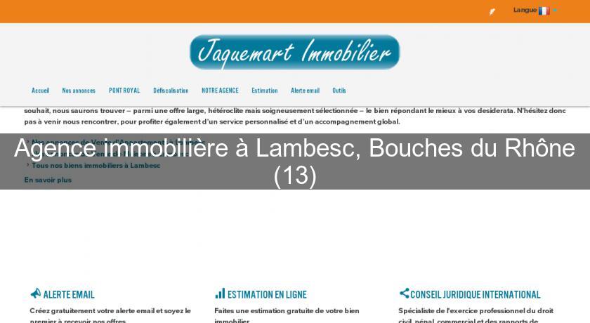 Agence immobilière à Lambesc, Bouches du Rhône (13)