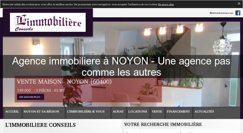 Agence immobiliere à NOYON - Une agence pas comme les autres Agence immobiliere à NOYON - Une agence pas comme les autres
