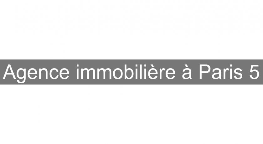 Agence immobilière à Paris 5 Agence immobilière à Paris 5
