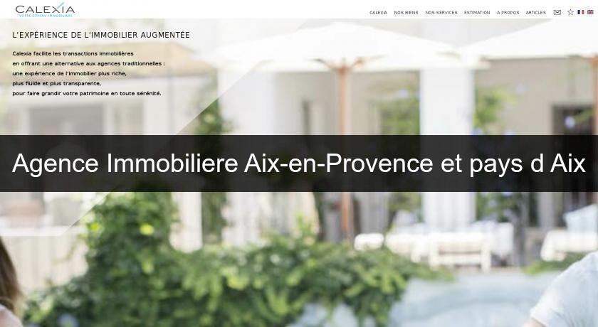 Agence Immobiliere Aix-en-Provence et pays d'Aix Agence Immobiliere Aix-en-Provence et pays d'Aix