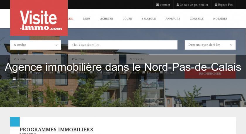 Agence immobilière dans le Nord-Pas-de-Calais Agence immobilière dans le Nord-Pas-de-Calais