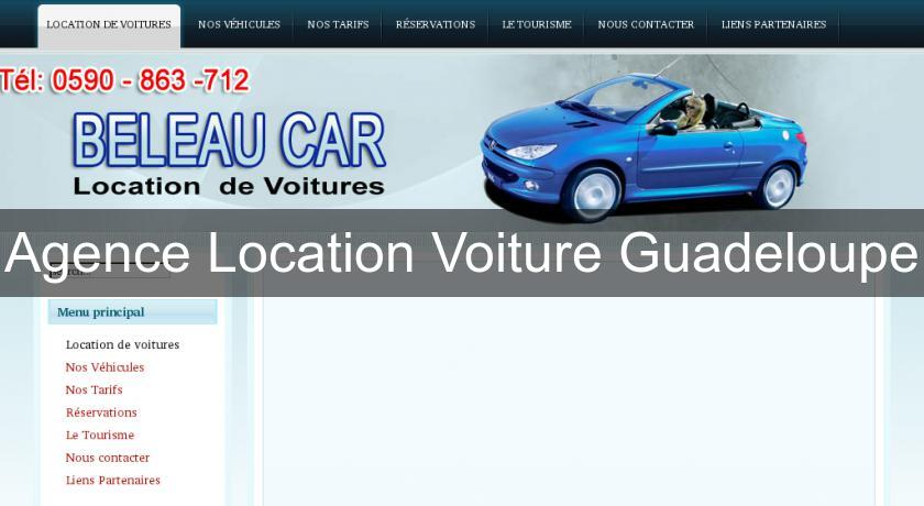 Agence Location Voiture Guadeloupe Agence Location Voiture Guadeloupe
