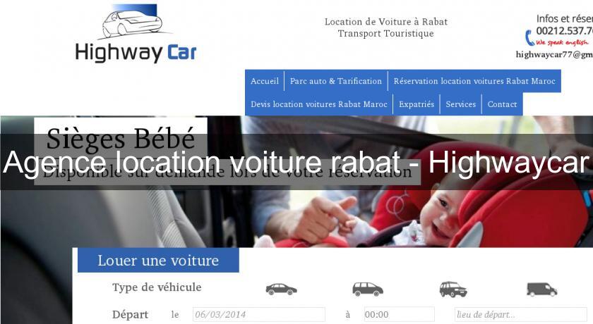 Agence location voiture rabat - Highwaycar Agence location voiture rabat - Highwaycar