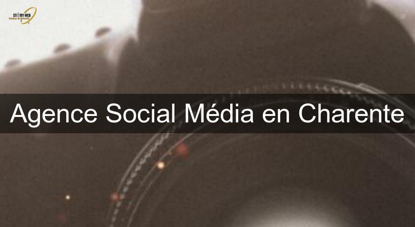 Agence Social Média en Charente Agence Social Média en Charente