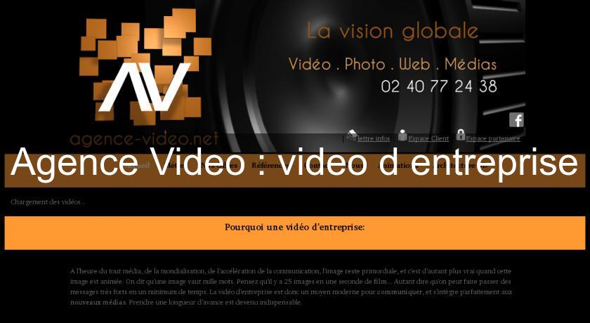 Agence Video : video d entreprise Agence Video : video d entreprise