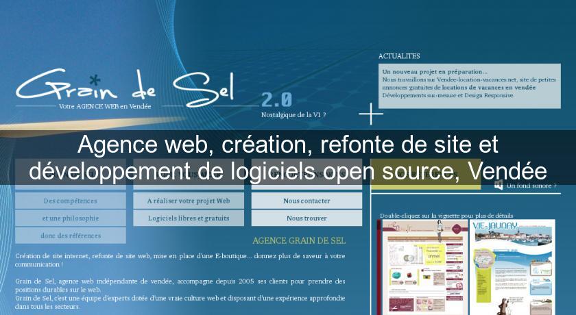 Agence web, création, refonte de site et développement de logiciels open source, Vendée Agence web, création, refonte de site et développement de logiciels open source, Vendée