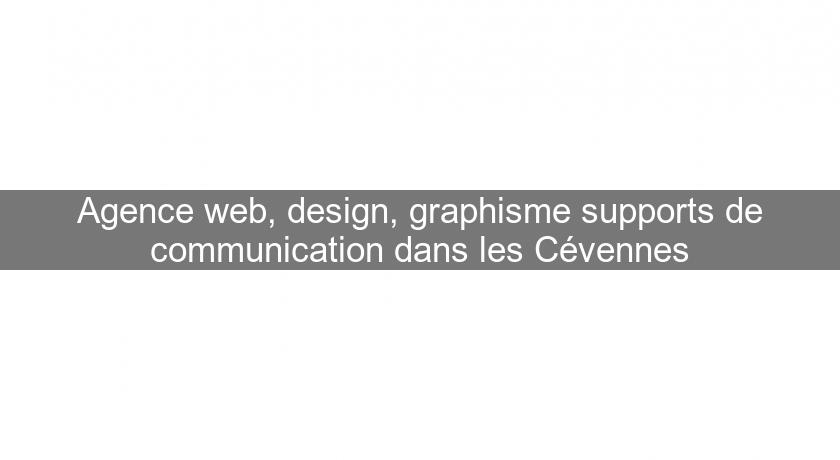 Agence web, design, graphisme supports de communication dans les Cévennes Agence web, design, graphisme supports de communication dans les Cévennes
