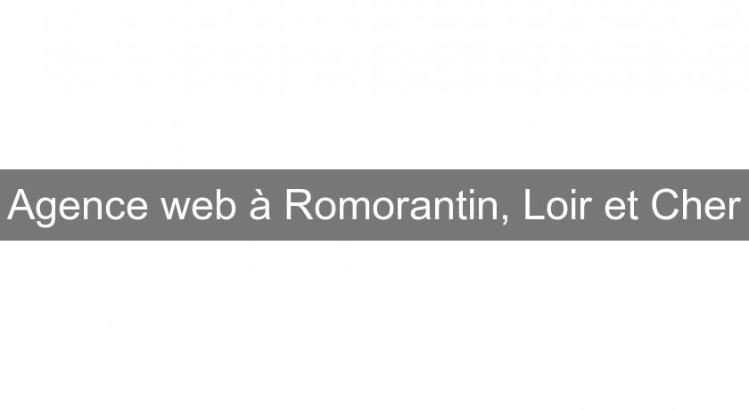 Agence web à Romorantin, Loir et Cher