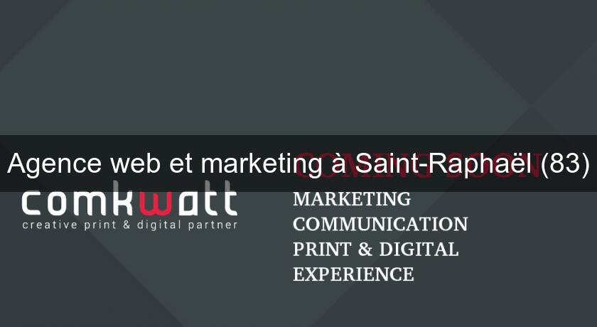 Agence web et marketing à Saint-Raphaël (83)