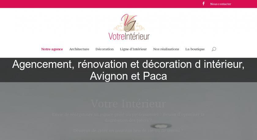 Agencement, rénovation et décoration d'intérieur, Avignon et Paca Agencement, rénovation et décoration d'intérieur, Avignon et Paca