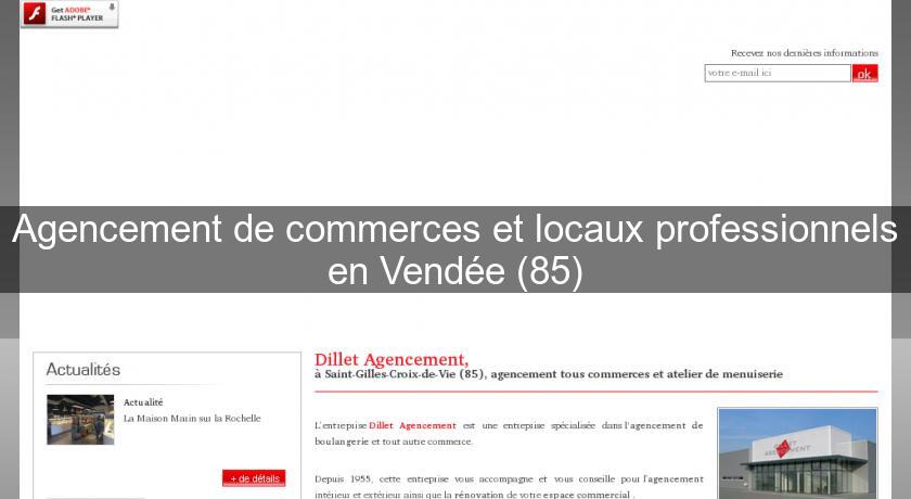 Agencement de commerces et locaux professionnels en Vendée (85)