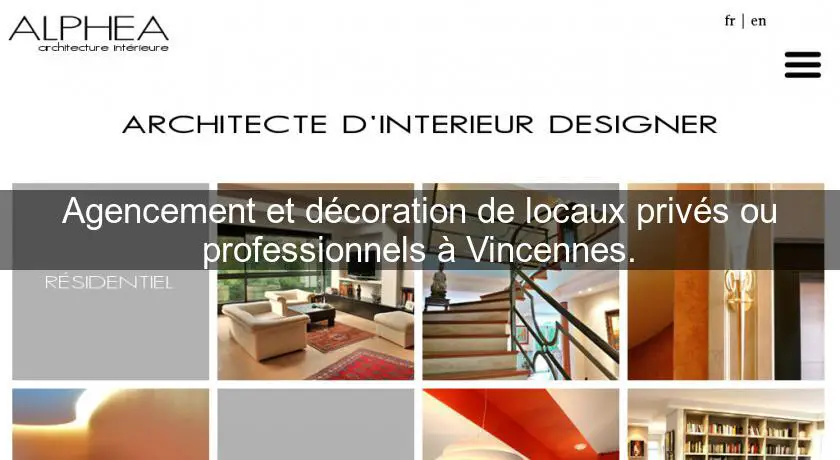Agencement et décoration de locaux privés ou professionnels à Vincennes.
