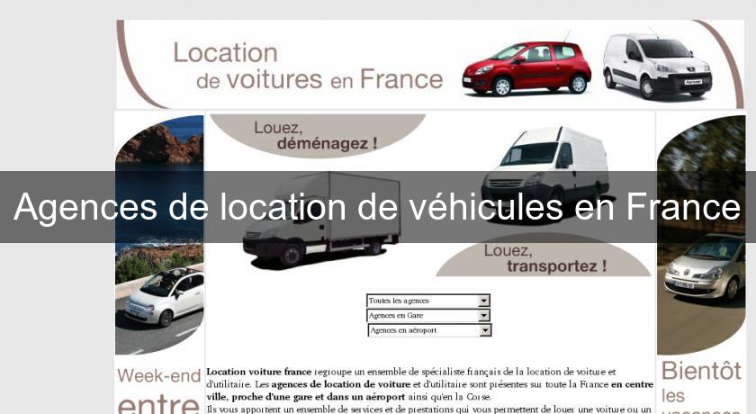 Agences de location de véhicules en France Agences de location de véhicules en France