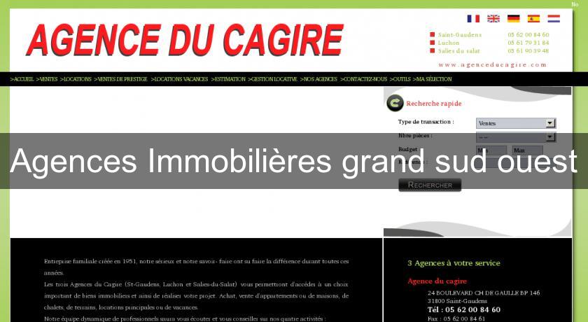 Agences Immobilières grand sud ouest