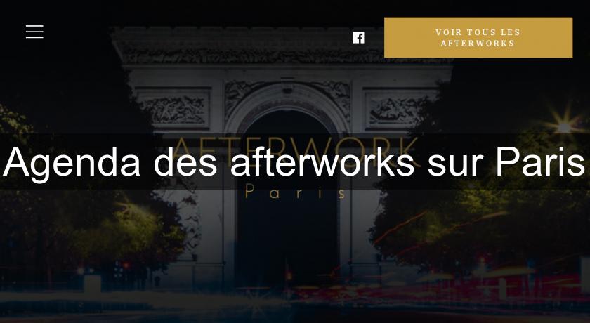 Agenda des afterworks sur Paris Agenda des afterworks sur Paris