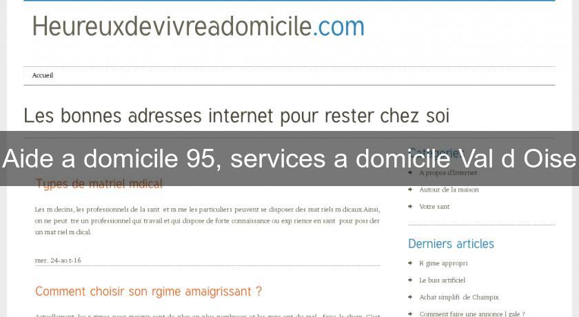 Aide a domicile 95, services a domicile Val d'Oise Aide a domicile 95, services a domicile Val d'Oise