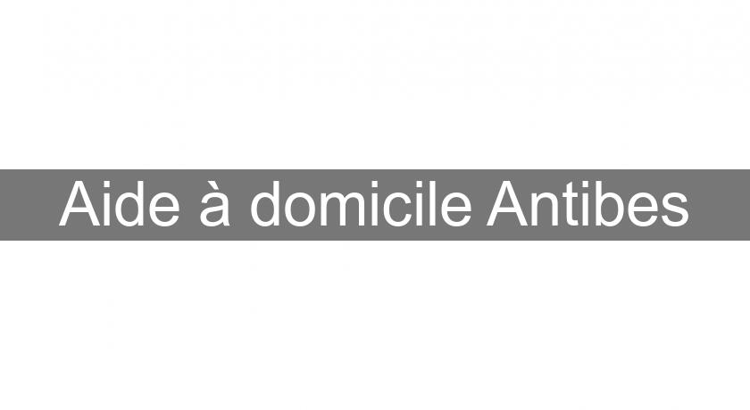 Aide à domicile Antibes Aide à domicile Antibes