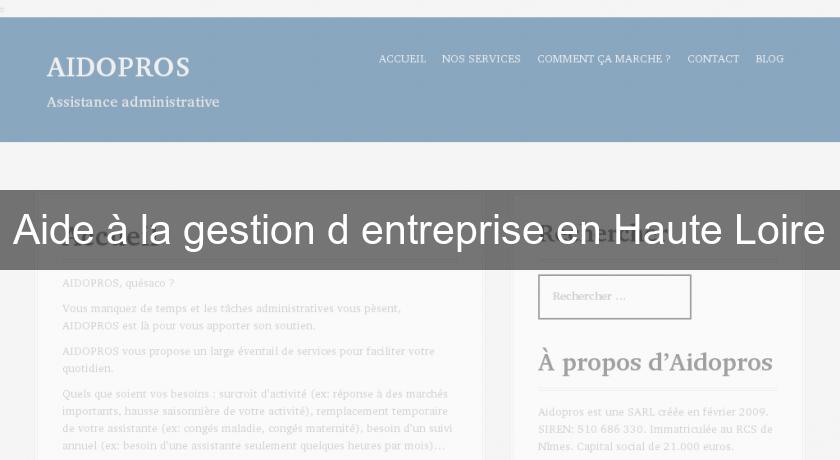 Aide à la gestion d'entreprise en Haute Loire Aide à la gestion d'entreprise en Haute Loire
