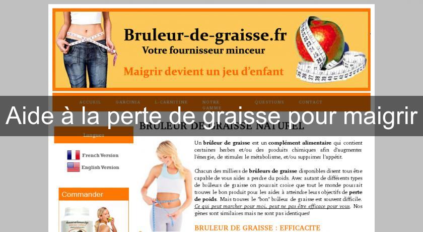 Aide à la perte de graisse pour maigrir Aide à la perte de graisse pour maigrir