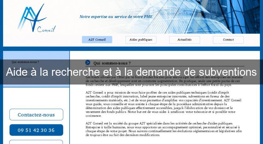 Aide à la recherche et à la demande de subventions Aide à la recherche et à la demande de subventions