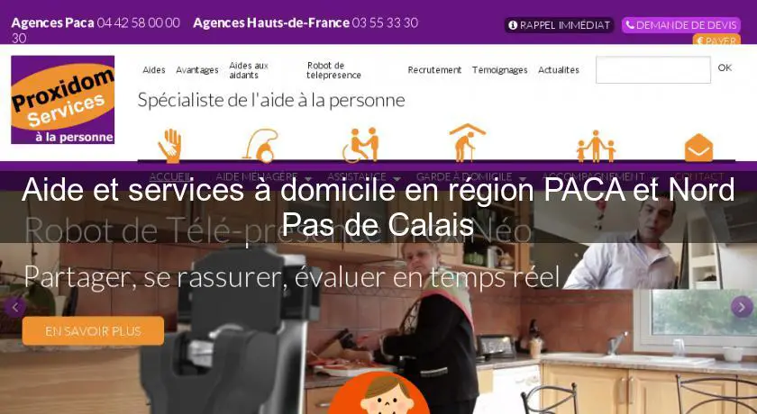 Aide et services à domicile en région PACA et Nord Pas de Calais