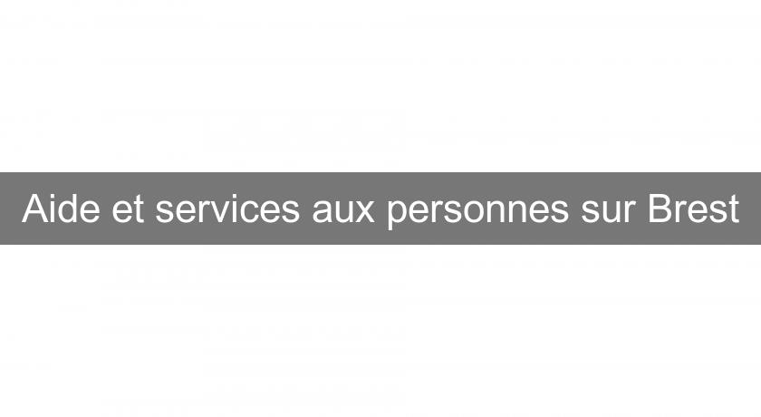 Aide et services aux personnes sur Brest Aide et services aux personnes sur Brest