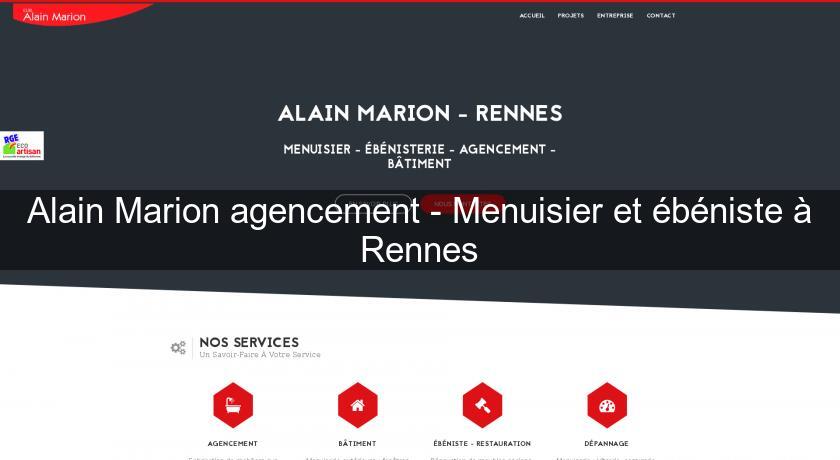 Alain Marion agencement - Menuisier et ébéniste à Rennes Alain Marion agencement - Menuisier et ébéniste à Rennes