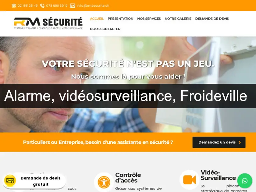 Alarme, vidéosurveillance, Froideville 