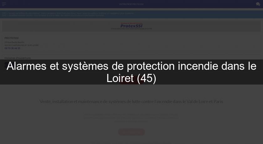 Alarmes et systèmes de protection incendie dans le Loiret (45)