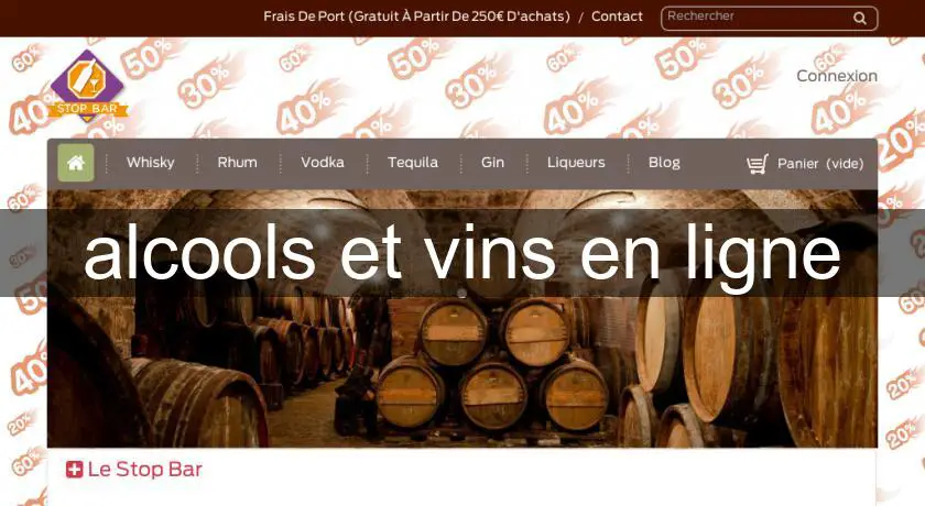 alcools et vins en ligne