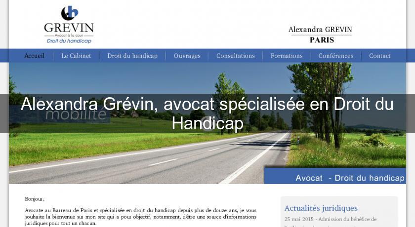 Alexandra Grévin, avocat spécialisée en Droit du Handicap Alexandra Grévin, avocat spécialisée en Droit du Handicap