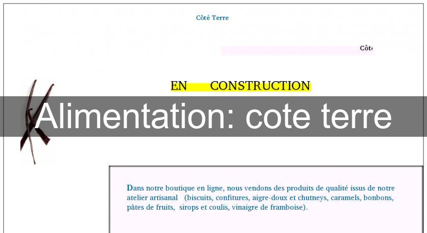 Alimentation: cote terre Alimentation: cote terre