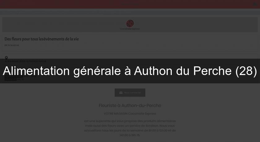 Alimentation générale à Authon du Perche (28)