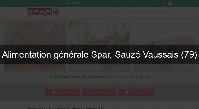 Alimentation générale Spar, Sauzé Vaussais (79) Alimentation générale Spar, Sauzé Vaussais (79)