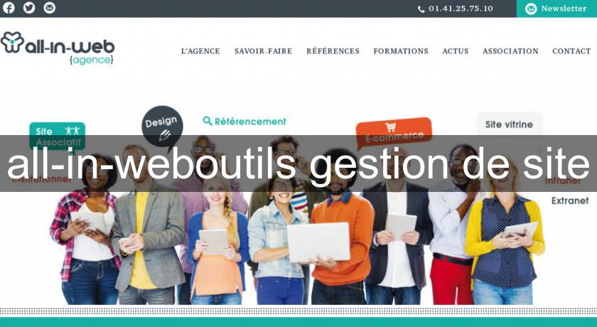 all-in-weboutils gestion de site all-in-weboutils gestion de site